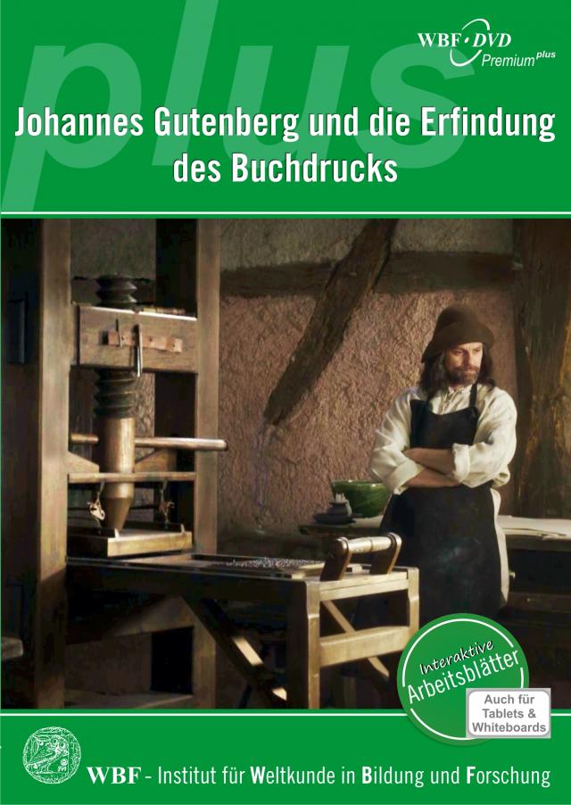 Johannes Gutenberg und die Erfindung des Buchdrucks