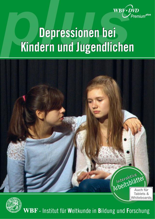 Depressionen Bei Kindern Und Jugendlichen | WBF - Innovative Medien Für ...