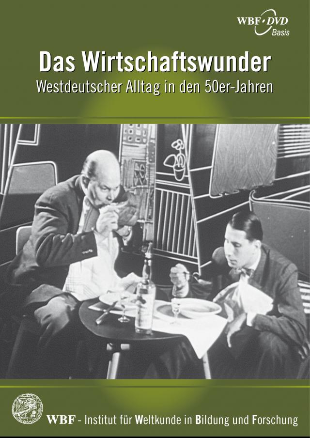 Das Wirtschaftswunder | WBF - Innovative Medien Für Den Unterricht